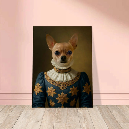 Renaissance Tierportrait eines Chihuahuas im Kleidungsstil einer edlen Dame aus dem 16. Jahrhundert. Poster in 30x40 cm. Frontal an einer Wand lehnend.